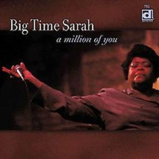 Big Time Sarah – A Million Of You