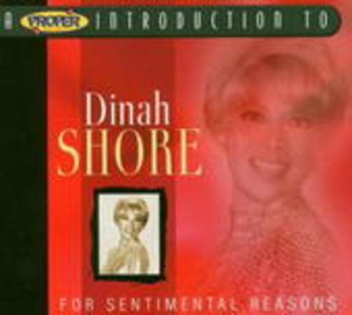 Dinah Shore – For Sentimental Reasons