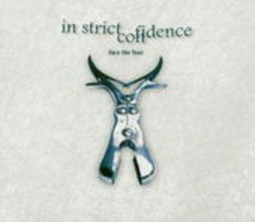 In Strict Confidence – Face The Fear