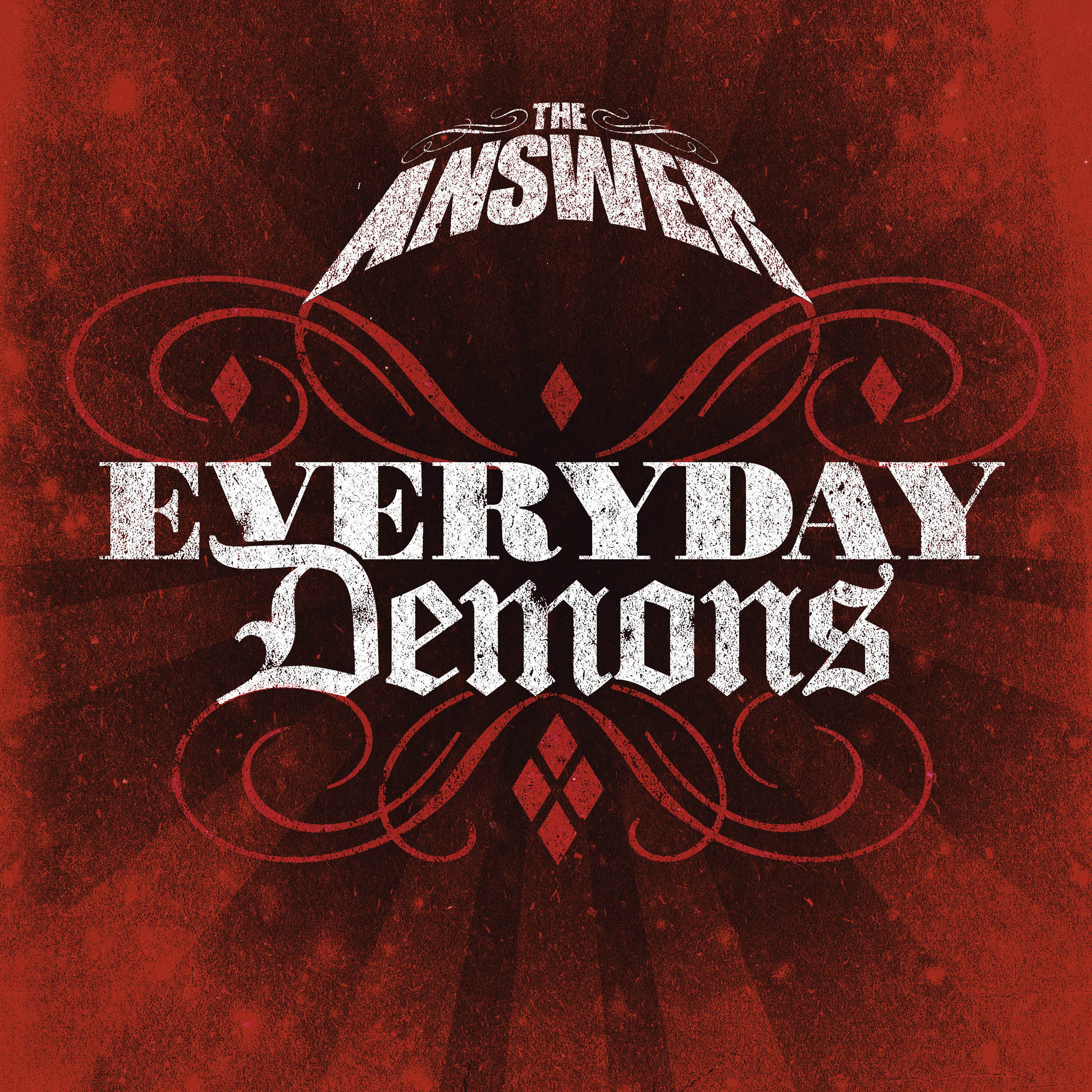 The Answer – Everyday Demons