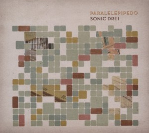 Sonic Drei – Paralelepipedo