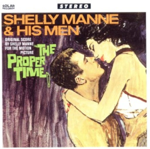 Shelly Manne & His Men – The Proper Time