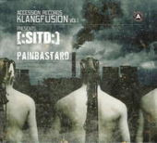 SITD & Painbastard – Klangfusion Vol. 1