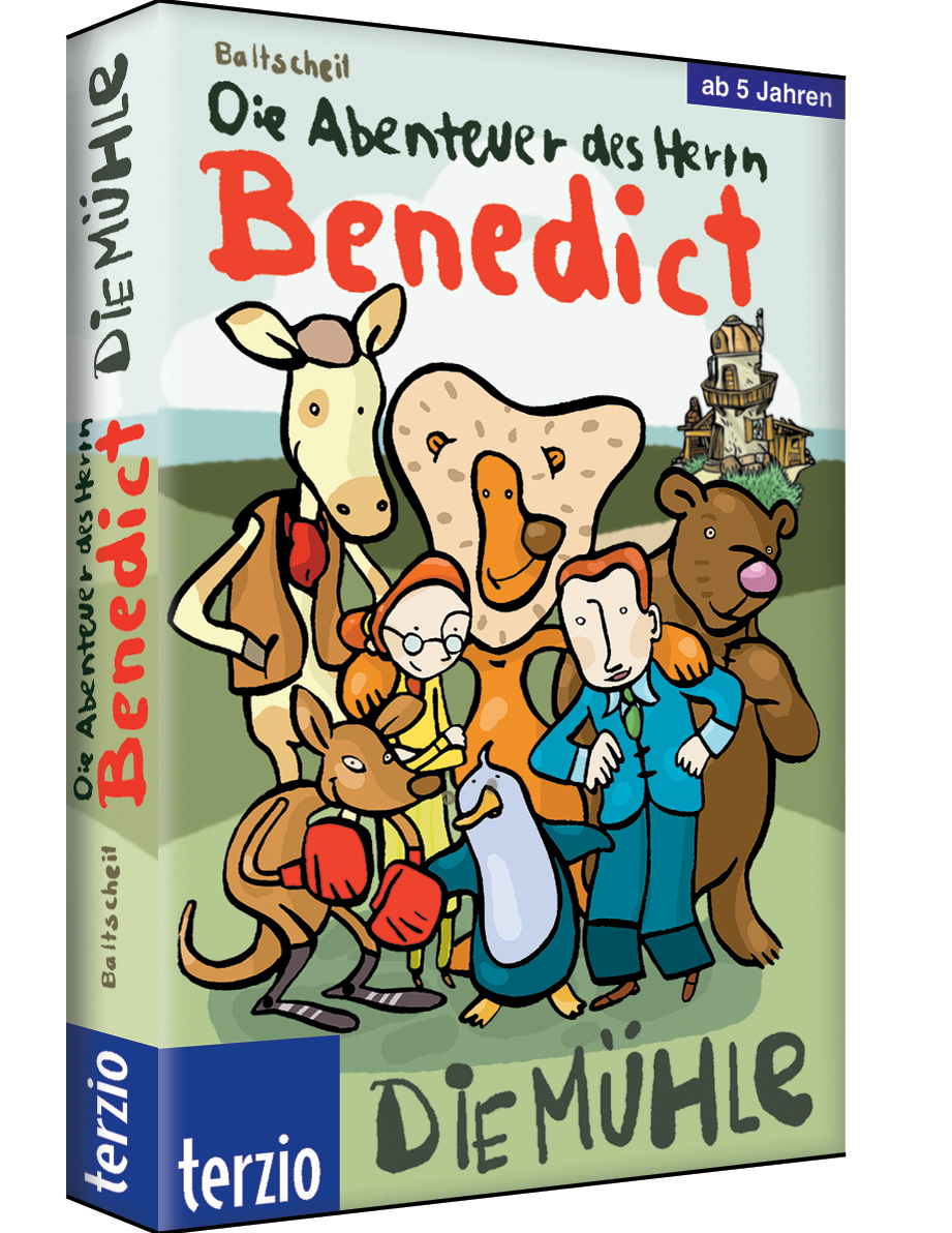 Martin Baltscheit – Die Abenteuer des Herrn Benedict - Die Mühle