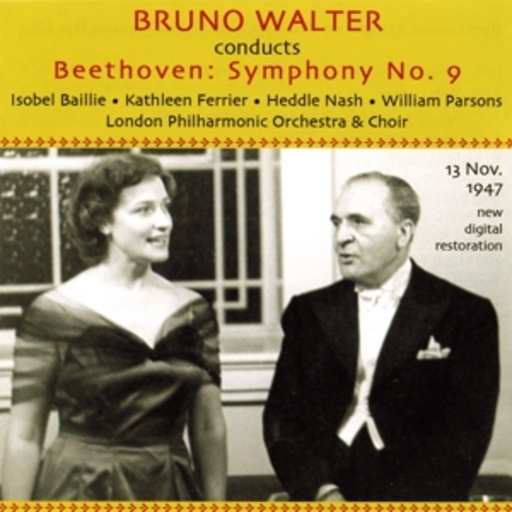 Bruno Walter & London Philharmonic Orchestra – Conducts Beethoven: Symphony No. 9 (13. Nov. 1947 In New York)