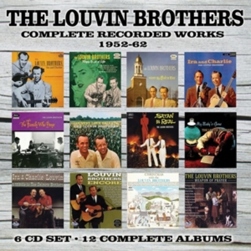The Louvin Brothers – Complete Recorded Works 1952-1962