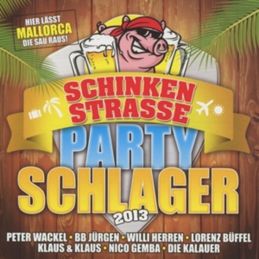 Diverse – Schinken Strasse Party Schlager 2013