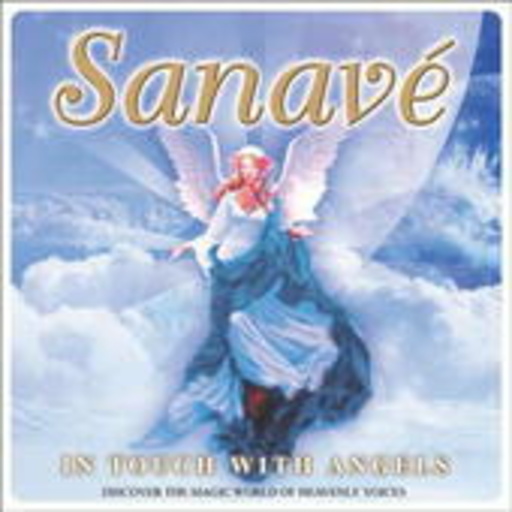 Sanavé – In Touch With Angels