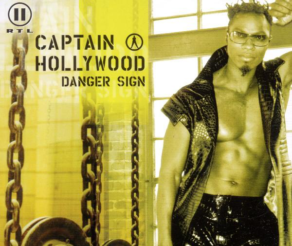 Captain Hollywood – Danger Sign