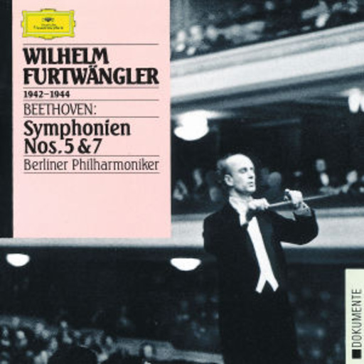 Symphonien Nos. 5 & 7 (Live-Aufnahmen 1943)
