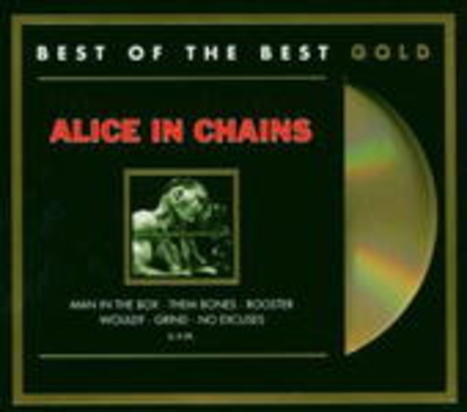 Alice In Chains – Best Of The Best Gold