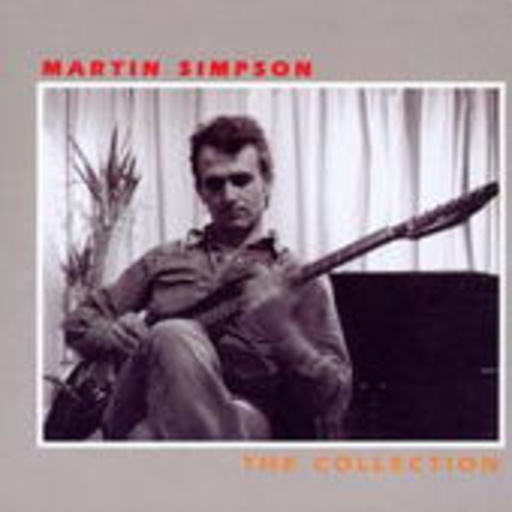 Martin Simpson – Collection
