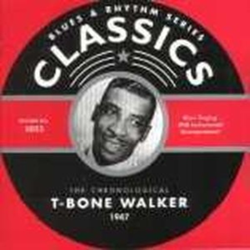 T-Bone Walker – Classics 1947