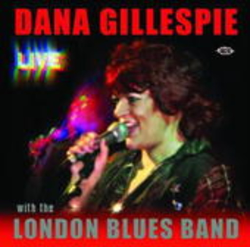 Dana Gillespie & The London Blues Band – Live