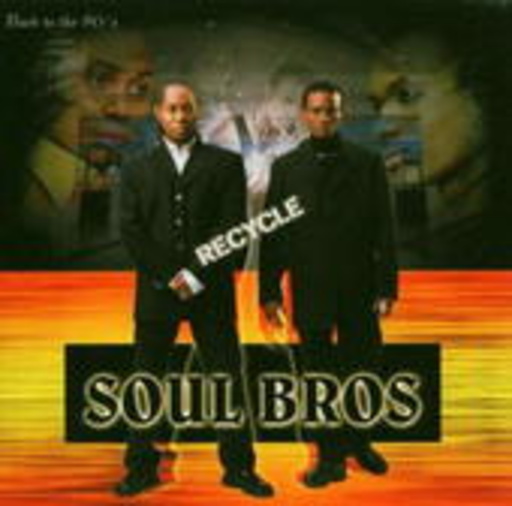 Soul Bros – Back To The 80's: Recycle