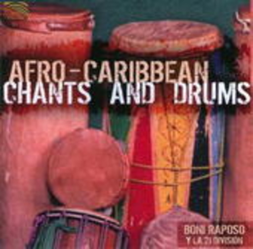 Boni Raposo Y La Division – Afro-Caribbean Chants And Drums
