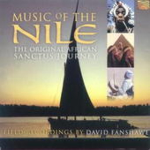 Diverse – Music Of The Nile - The Original African Sanctus Journey