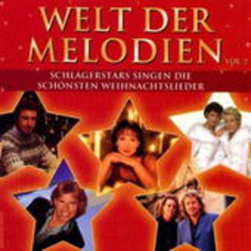 Diverse – Welt der Melodien Vol. 2 - Schlagerstars singen die schönsten Weihnachstlieder