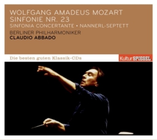Claudio Abbado – SPIEGEL: Die besten guten Klassik CDs: Mozert: Sinfonien