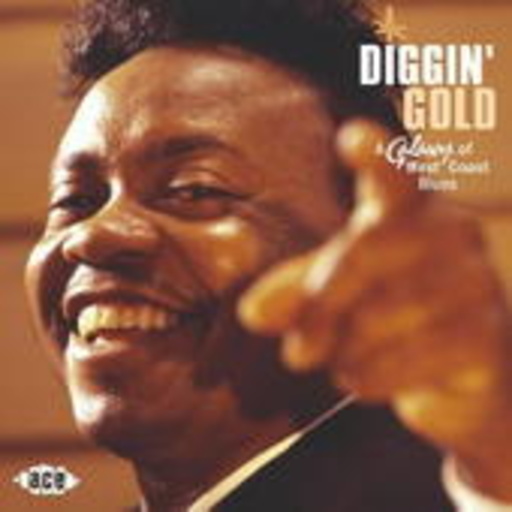 Diverse – Diggin' Gold: A Galaxy Of West Coast Blues
