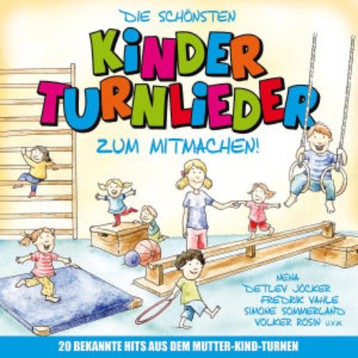 Simone Sommerland/Karsten Glück & Die Kita-Frösche – Die schönsten Kinderturnlieder zum Mitmachen