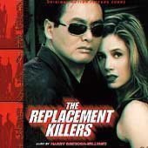Harry Gregson-Williams – The Replacement Killers