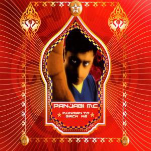 Panjabi MC – Mundian To Bach Ke