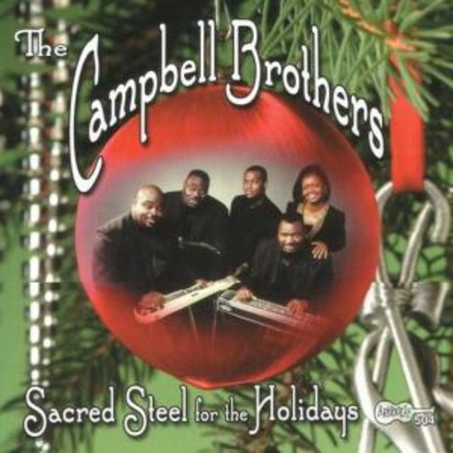 Campbell Brothers – Sacred Steel For The Holidays