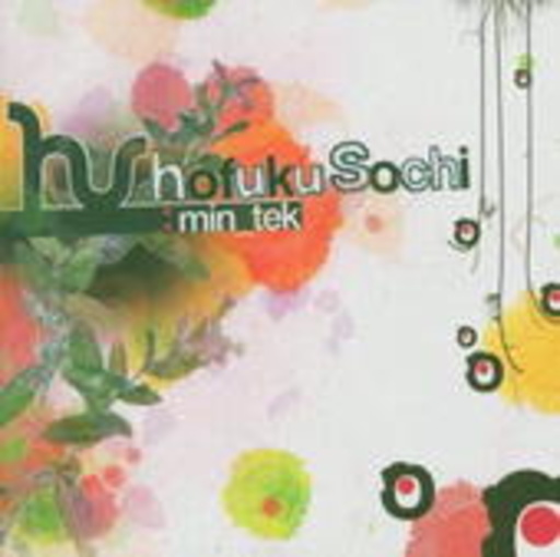 Hofuku Sochi – Min Tek