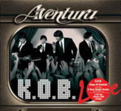 Aventura – K.O.B. - Kings Of Bachata