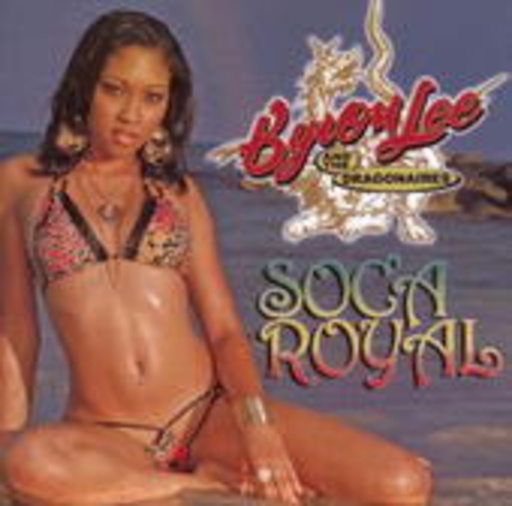 Bryon Lee & The Dragonaires – Soca Royal