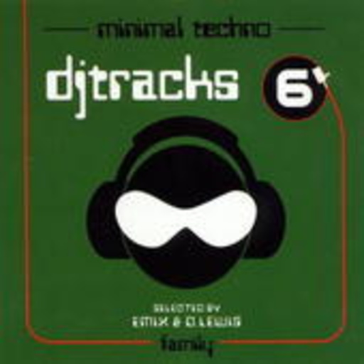 DJ Tracks Vol. 6 – Minimal Techno