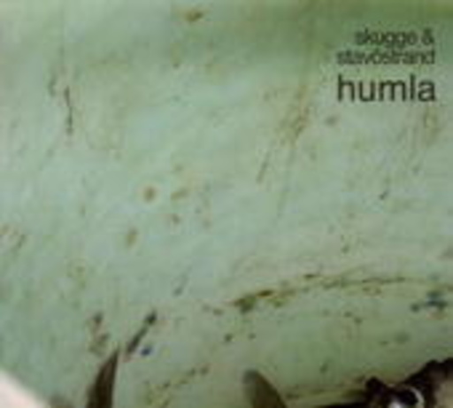Skugge & Stavöstrand – Humla