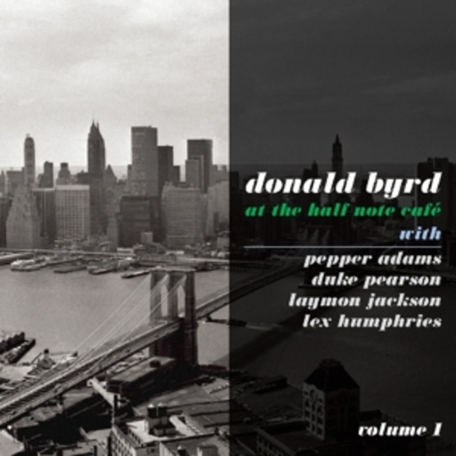 Donald Byrd – At The Half Note Cafe Volume 1