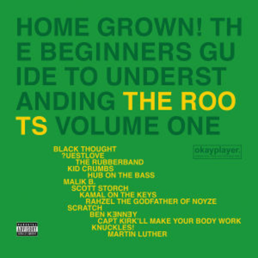 The Roots – Home Grown Vol. 1