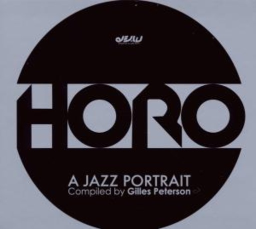 Diverse – Horo - A Jazz Portrait By Gilles Peterson