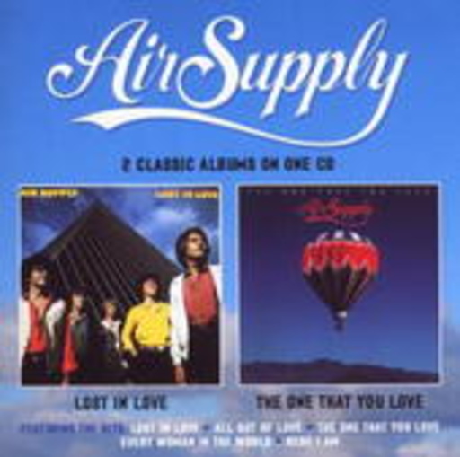 Air Supply – Lost In Love/The One That You Love