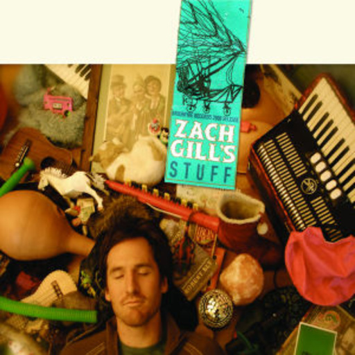 Zach Gill – Stuff