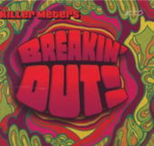 Killer Meters – Breakin' Out