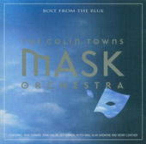 Colin Towns Mask Orchestra – Bolt From The Blue