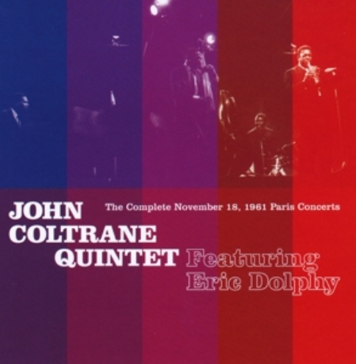 John Coltrane Quintet – Complete November 18, 1961 Paris Concerts