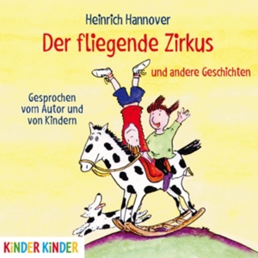 Heinrich Hannover – Der fliegende Zirkus und andere Geschichten