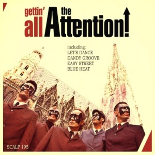 The Attention – Gettin' All The Attention!