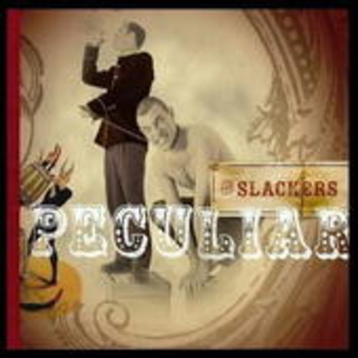 The Slackers – Peculiar