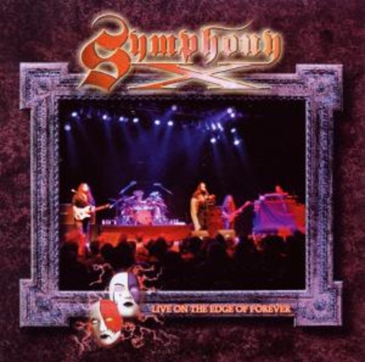 Symphony X – Live On The Edge Of Forever