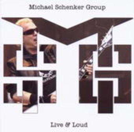 Michael Schenker Group – Live & Loud
