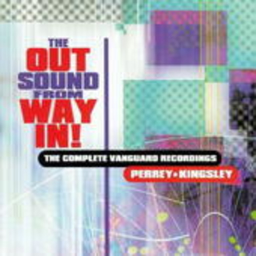 Jean Jacques Perrey/Kingsley – The Out Sound From Way In!