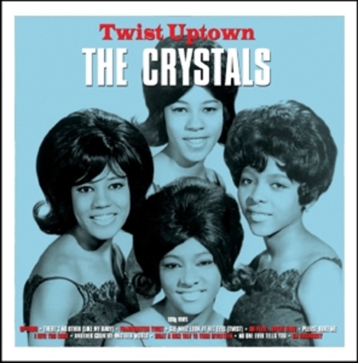 The Crystals – Twist Uptown