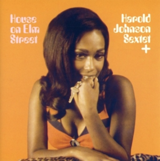 Harald Johnson Sextet – House On Elm Street