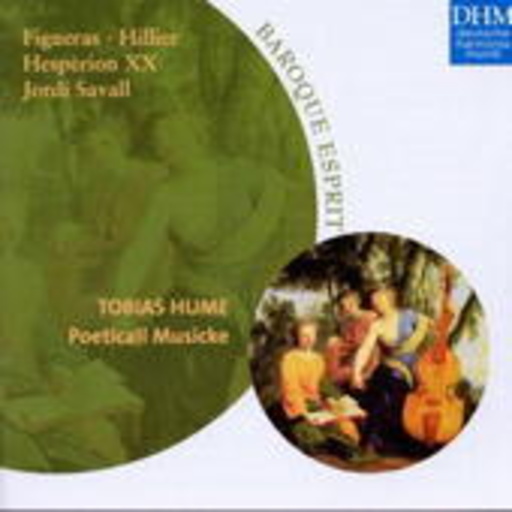 Jordi Savall/Hésperion XX – Poeticall Musicke (Baroque Esprit)